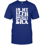 In My 17th Birthday Era Birthday Shirt Unisex Short Sleeve Classic Tee