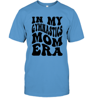 In My Gymnastics Mom Era Sports Shirt Unisex Short Sleeve Classic Tee