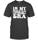 In My Pregnancy Era Shirt Unisex Short Sleeve Classic Tee