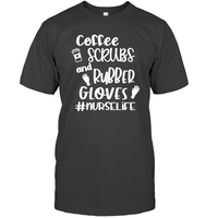 Coffee Scrubs And Rubber Gloves Nurse Shirt Unisex Short Sleeve Classic Tee