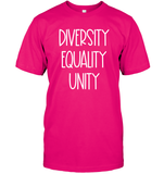 Diversity Equality Unity Shirt Unisex Short Sleeve Classic Tee
