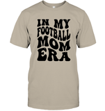 In My Football Mom Era Sports Shirt Unisex Short Sleeve Classic Tee