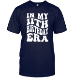 In My 11th Birthday Era Birthday Shirt Unisex Short Sleeve Classic Tee