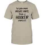 I've Seen More Private Parts Than A Hooker #Nurselife Nurse Shirt Unisex Short Sleeve Classic Tee