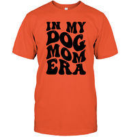 In My Dog Mom Era Pet Shirt Unisex Short Sleeve Classic Tee