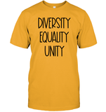 Diversity Equality Unity Shirt Unisex Short Sleeve Classic Tee