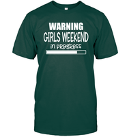 Warning Girls Weekend In Progress Girls Trip Shirt Unisex Short Sleeve Classic