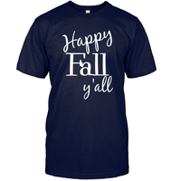 Happy Fall Y’all Shirt Unisex Short Sleeve Classic Tee