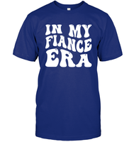 In My Fiance Era Shirt Unisex Short Sleeve Classic Tee