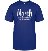 March Birthday Month Unisex Short Sleeve Classic Tee
