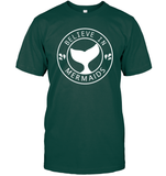 Believe In Mermaids Shirt Unisex Short Sleeve Classic Tee