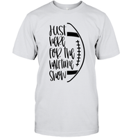 Just Here for the Halftime Show Shirt - For the True Fans! Unisex Short Sleeve Classic Tee