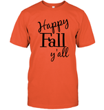 Happy Fall Y’all Shirt Unisex Short Sleeve Classic Tee