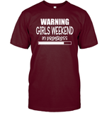 Warning Girls Weekend In Progress Girls Trip Shirt Unisex Short Sleeve Classic