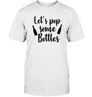 Let's Pop Some Bottles Bachelorette Unisex Short Sleeve Classic Tee For Women