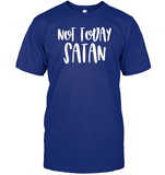 Not Today Satan Family Shirt Unisex Short Sleeve Classic Tee