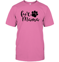 Fur Mama Pet Shirt Unisex Short Sleeve Classic Tee