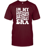 In My Eighteenth Birthday Era Birthday Shirt Unisex Short Sleeve Classic Tee
