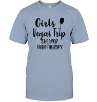 Girls Vegas Trip Cheaper Than Therapy Girls Trip Shirt Unisex Short Sleeve Classic Tee