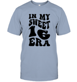 In My Sweet 16 Era Birthday Shirt Unisex Short Sleeve Classic Tee