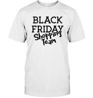 Black Friday Shopping Team Shirt – Ready to Score Big Deals Unisex Short Sleeve Classic Tee