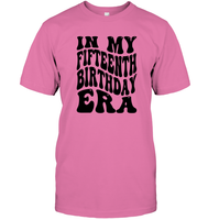 In My Fifteenth Birthday Era Birthday Shirt Unisex Short Sleeve Classic Tee