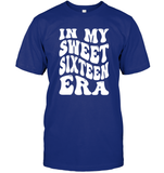 In My Sweet Sixteenth Era Birthday Shirt Unisex Short Sleeve Classic Tee
