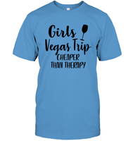 Girls Vegas Trip Cheaper Than Therapy Girls Trip Shirt Unisex Short Sleeve Classic Tee