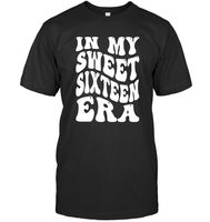 In My Sweet Sixteenth Era Birthday Shirt Unisex Short Sleeve Classic Tee