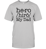 Defintion Hero My Dad Family Shirt Unisex Short Sleeve Classic Tee