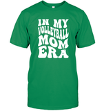 In My Volleyball Mom Era Sports Shirt Unisex Short Sleeve Classic Tee
