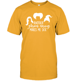Hocus Pocus Another Glorious Morning Makes Me Sick Unisex Short Sleeve Classic Tee