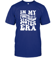 In My Football Sister Era Sports Shirt Unisex Short Sleeve Classic Tee