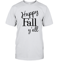 Happy Fall Y’all Shirt Unisex Short Sleeve Classic Tee