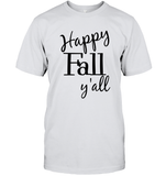 Happy Fall Y’all Shirt Unisex Short Sleeve Classic Tee