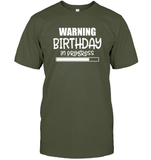 Warning Birthday In Progress Unisex Short Sleeve Classic Tee