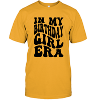 In My Birthday Girl Era Birthday Shirt Unisex Short Sleeve Classic Tee