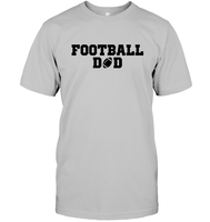 Football Dad Shirt - The Ultimate Game Day Essential Unisex Short Sleeve Classic Tee