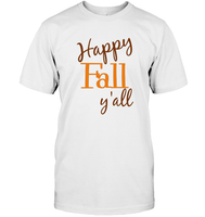 Happy Fall Y’all Shirt Unisex T Shirt, Long Sleeve, Hoodie, And Sweatshirt