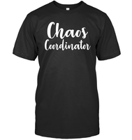 Chaos Coordinator Family Shirt Unisex Short Sleeve Classic Tee