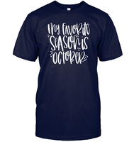 My Favorite Season Is October Shirt – Celebrate Spooky Season in Style Unisex Short Sleeve Classic Tee