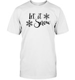 Let It Snow Christmas Shirt Unisex Short Sleeve Classic Tee