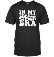 In My Soccer Era Sports Shirt Unisex Short Sleeve Classic Tee