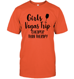 Girls Vegas Trip Cheaper Than Therapy Girls Trip Shirt Unisex Short Sleeve Classic Tee
