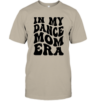 In My Dance Mom Era Sports Shirt Unisex Short Sleeve Classic Tee
