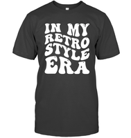 In My Retro Style Era Shirt Unisex Short Sleeve Classic Tee