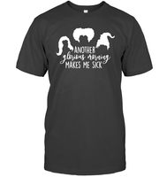 Hocus Pocus Another Glorious Morning Makes Me Sick Unisex Short Sleeve Classic Tee