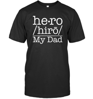 Defintion Hero My Dad Family Shirt Unisex Short Sleeve Classic Tee