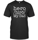 Defintion Hero My Dad Family Shirt Unisex Short Sleeve Classic Tee