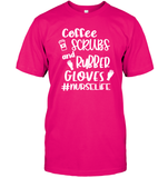 Coffee Scrubs And Rubber Gloves Nurse Shirt Unisex Short Sleeve Classic Tee